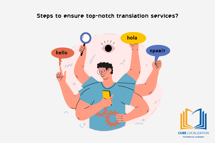 ensure top-notch translation services